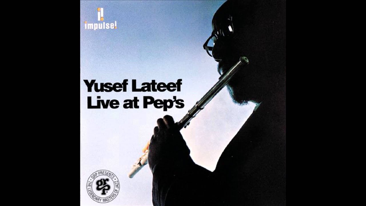 Yusef Lateef 12 Tone Blues YouTube