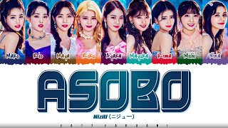 NiziU (ニジュー / 니쥬) - 'ASOBO' Lyrics [Color Coded_Kan_Rom_Eng]
