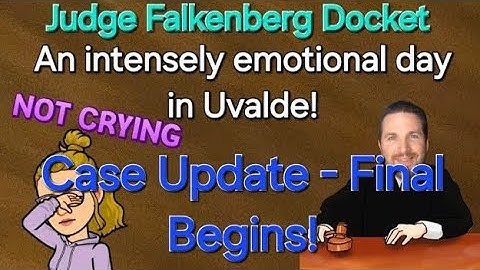 Follow up! - Judge Falkenberg Docket - Emotions run high!