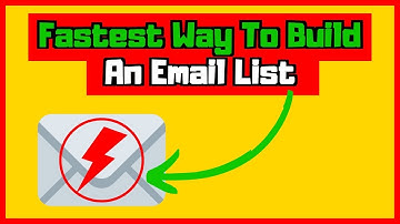 Fastest Way To Build An Email List | How To Build An Email List Fast