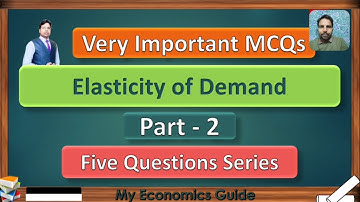Elasticity of Demand | Multiple Choice Questions| Part-2| Microeconomics| CBSE class -11| Economics