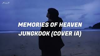 Memories of Heaven - Jungkook (Cover IA)