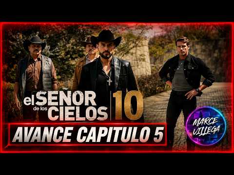 AVANCE CAPITULO 5: LA GUERRA COMIENZA LOS CASILLAS CONTRA LA DEA🔥😱EL SEÑOR DE LOS CIELOS 10