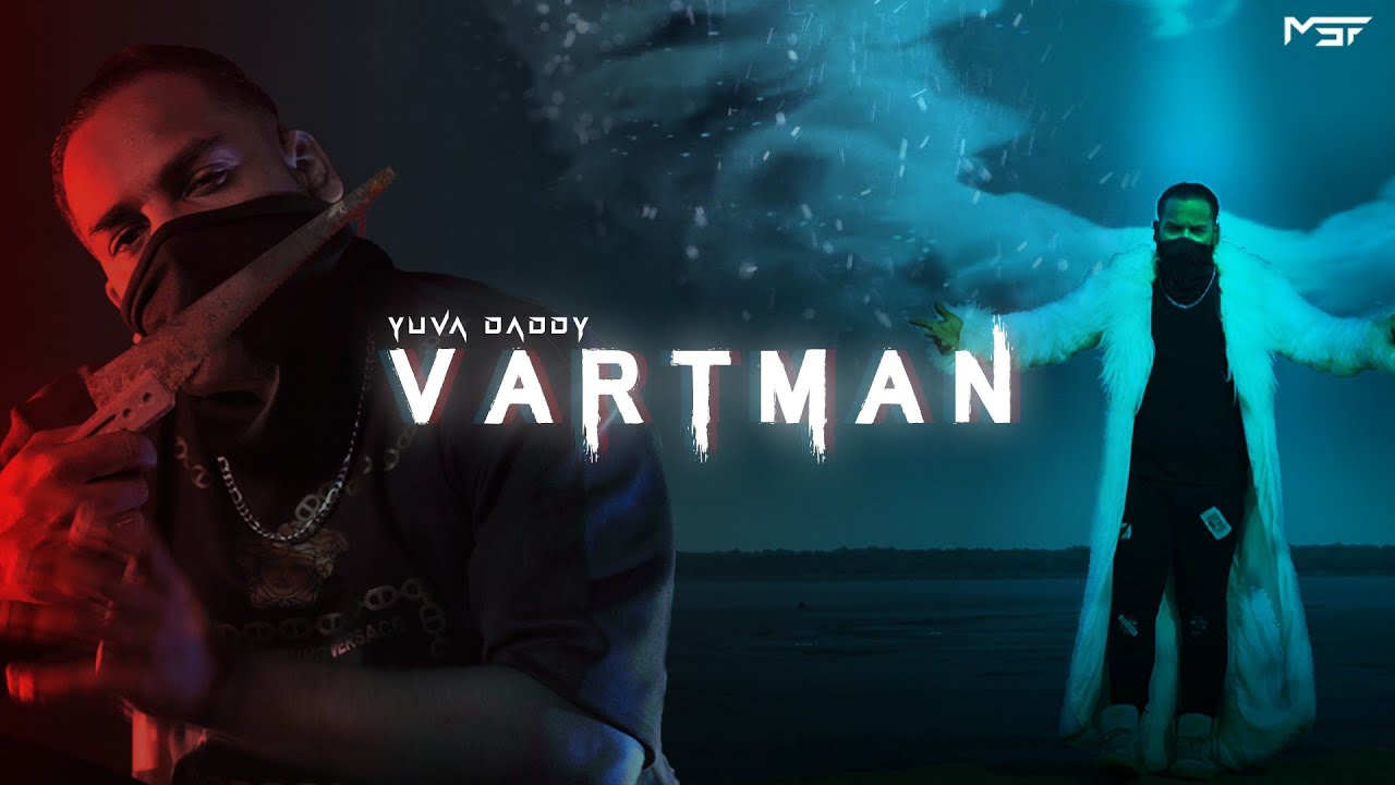 YUVA DADDY OFFICIAL || VARTMAN || FULL VIDEO  || MYD PRODUCTION ||