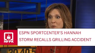 ESPN SportCenter's Hannah Storm Recalls Her Grilling Accident