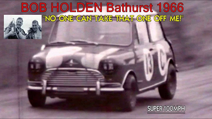 BOB HOLDEN Bathurst 1966 "NO ONE CAN TAKE THAT ONE...