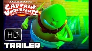 Captain Underpants All New Clips & Trailers 2017 Animated Movie HD