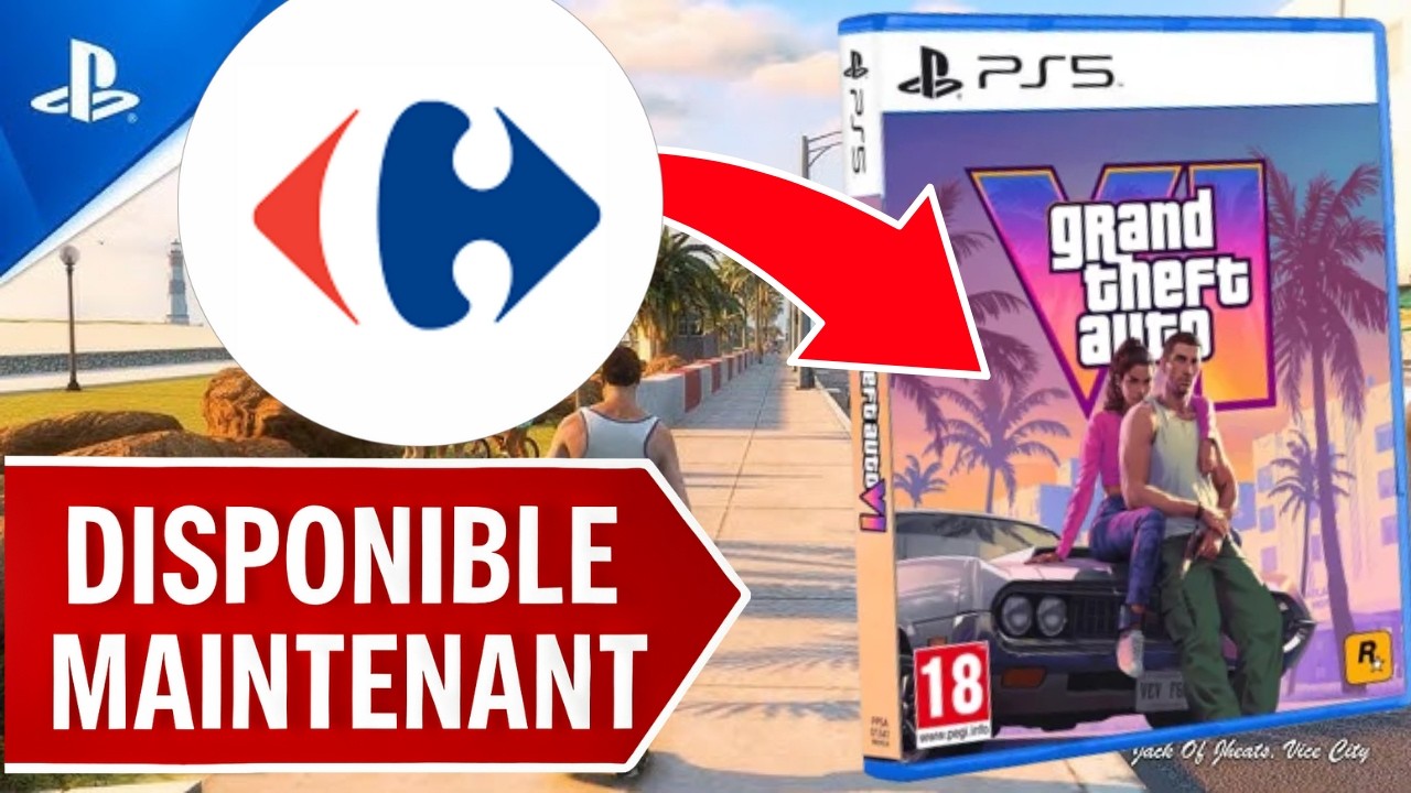 GTA 6 Enfin DISPONIBLE En PR COMMANDE Chez Carrefour YouTube 
