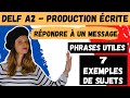  production crite delf a2 exercice 2 rpondre  un message 7 exemples de sujets phrases utiles
