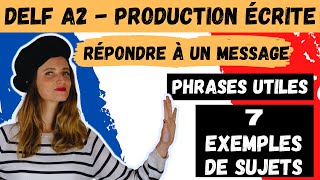 🇫🇷DELF A2 written production - Exercise 2 Responding to a message -7 sample topics -Useful sentences