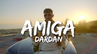 DARDAN - AMIGA (Musikvideo)