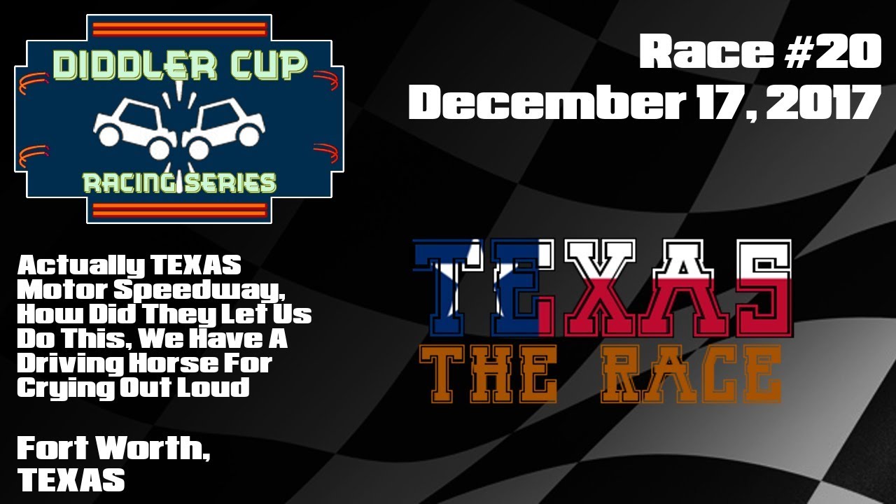 TEXAS: The Race - Diddler Cup Racing Series 2017 - YouTube