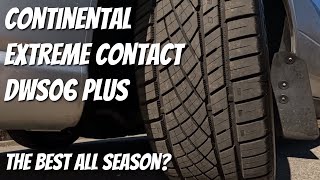 Continental ExtremeContact DWS 06 Plus - The Best All Season Tire?