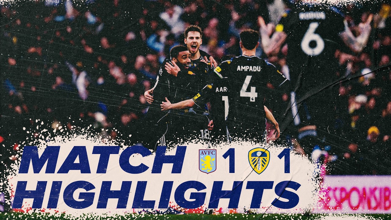 Aston Villa 1-1 Leeds United | Premier League highlights | Sublime Stach free-kick beats Martinez