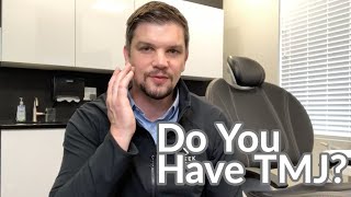 TMJ Symptoms- How to Know if you have TMJ
