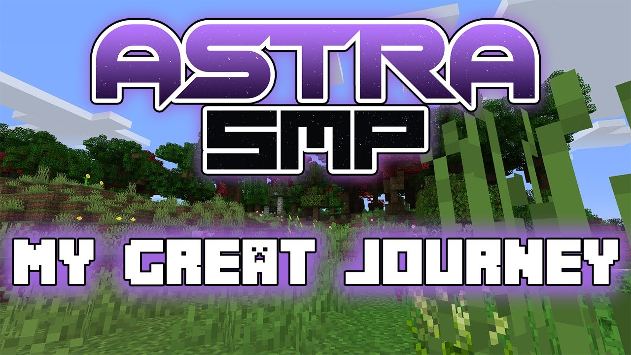 My Great Journey - Minecraft | Astra SMP - YouTube
