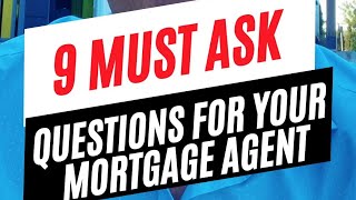 MUST ASK Mortgage Questions