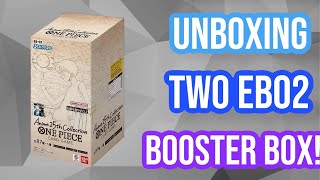 Unboxing Two One Piece EB02 Booster Boxes!