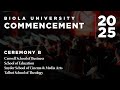 Commencement 2025 Ceremony B Commencement 2025 Ceremony B