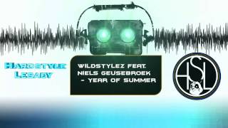 Wildstylez Feat. Niels Geusebroek - Year Of Summer