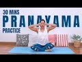 30 mins pranayama practice  yoga breathing exercises with warmup for deep oxygenation  bharti yoga