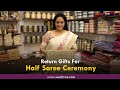 Return gifts for half saree ceremony  wedtree  22 may 24