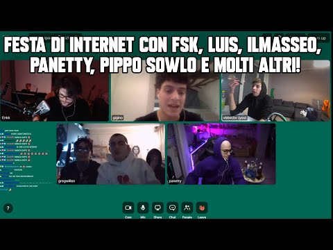 FESTA di INTERNET con FSK, LUIS, ILMASSEO, PANETTY, PIPPO SOWLO e molti altri!
