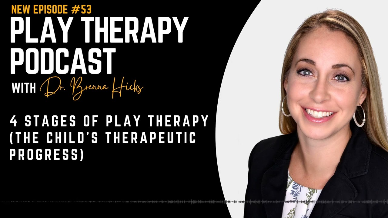4 Stages Of Play Therapy (The Child's Therapeutic Progress)