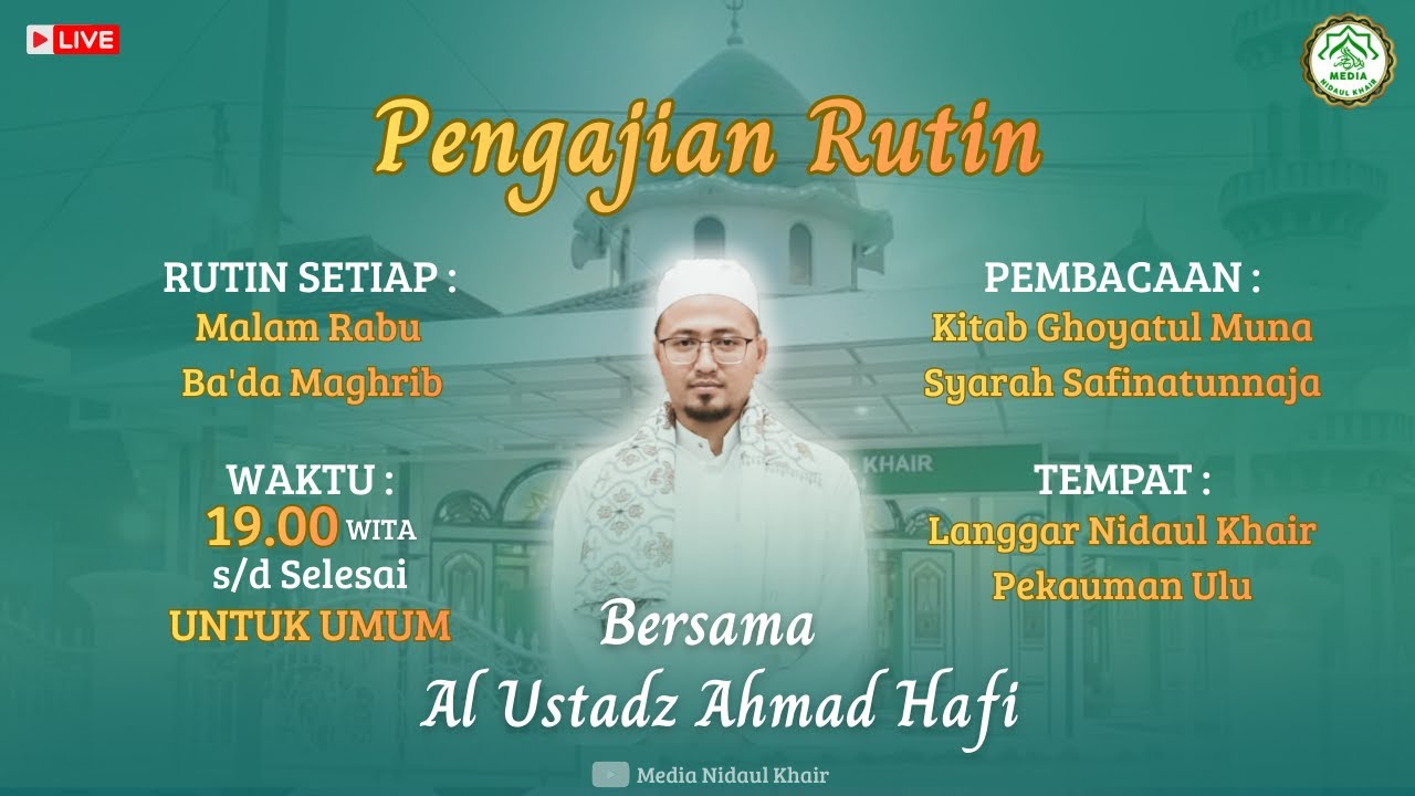 🔴 LIVE PENGAJIAN RUTIN MALAM RABU BA'DA MAGHRIB BERSAMA AL USTADZ AHMAD HAFI (13/01/2026).