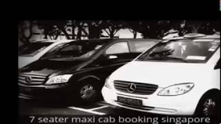 Maxi Cab Taxi Singapore Booking Hotline Call/SMS Us : +65 9150 1948
