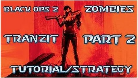 Black ops 2 Zombies | "TranZit " | High Round Tutorial/Strategy | Skullcrusher Method (Part 2)