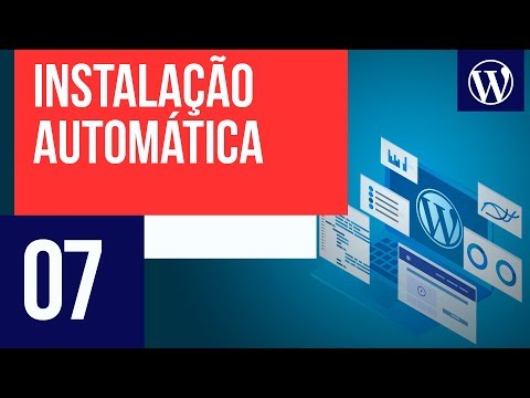 Instalando o WordPress automaticamente - Curso WordPress #07