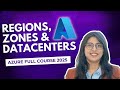Azure Region, Availability Zone and Datacenter - Full Course [2025] Day 3