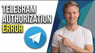 Fix Telegram Authorization Error [Step-By-Step PC Guide]