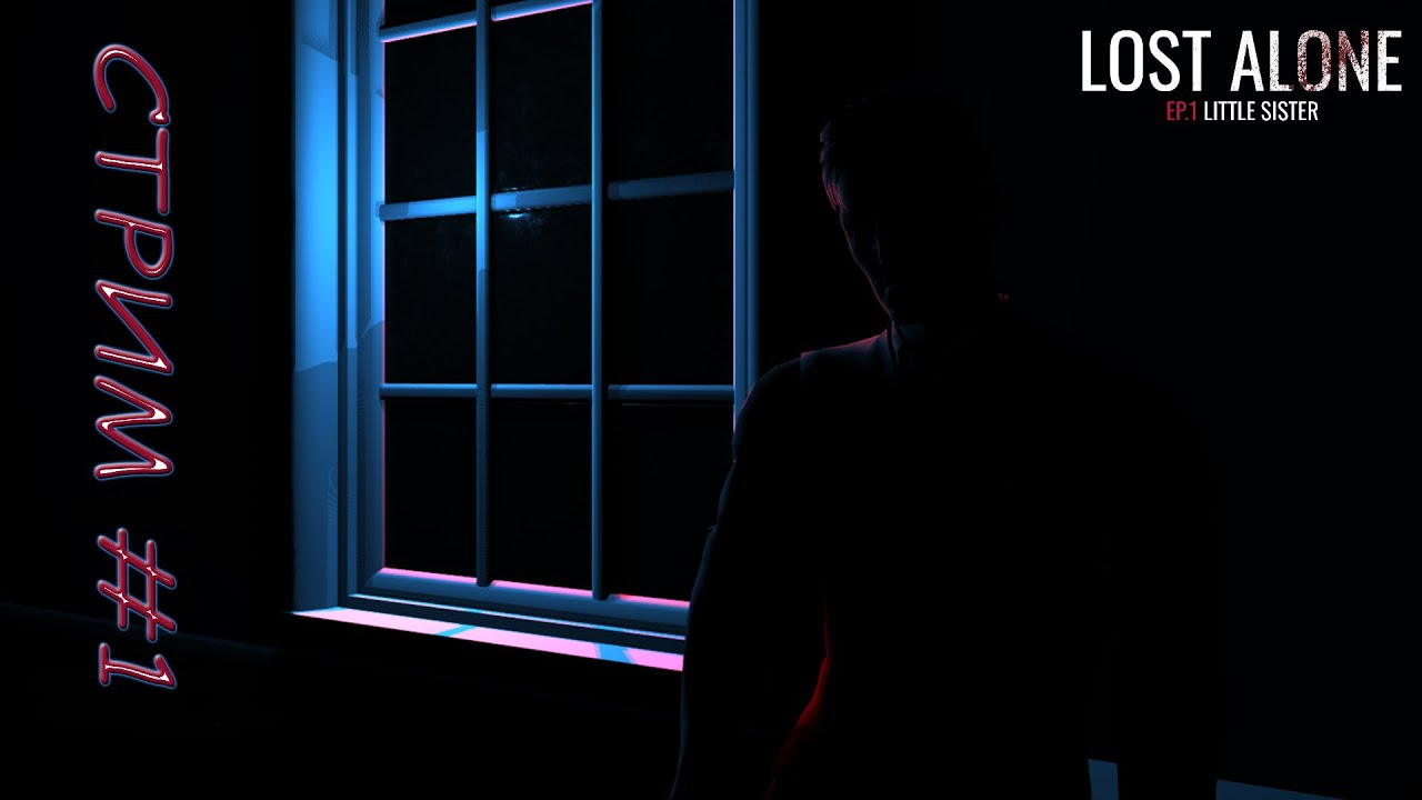 Lost alone ep. игра остаться в живых на пк хоррор. Lost alone ep. игра lost alone. игра lost alone.