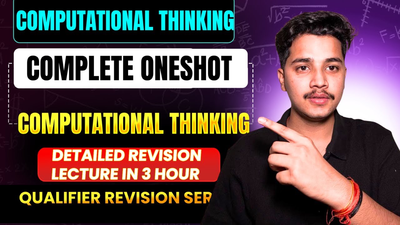 Complete Computational Thinking in 3 Hour | Qualifier Revision Series | BS Degree