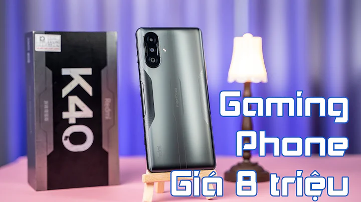 Redmi K40 Gaming: Ông vua Gaming Phone tầm giá 8 triệu???