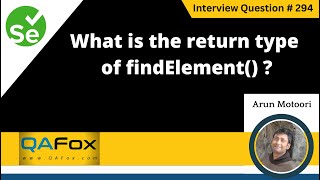 What is the return type of findElement() (Selenium Interview Question #294)