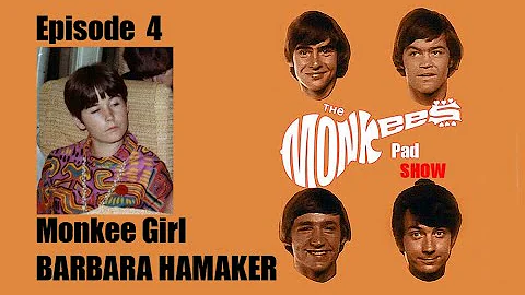 #4- Monkees 1967 Summer Tour plus Hendrix, Zappa & more! Barbara Hamaker on The Monkees Pad Show