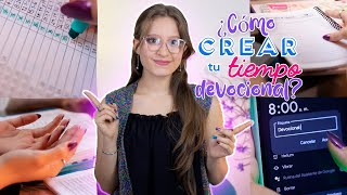 ¿Cómo CREAR tu tiempo DEVOCIONAL? l María Juliana