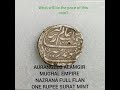 What Will Be A Price Of this X Rare Coin Aurangzeb Alamgir Surat Mint