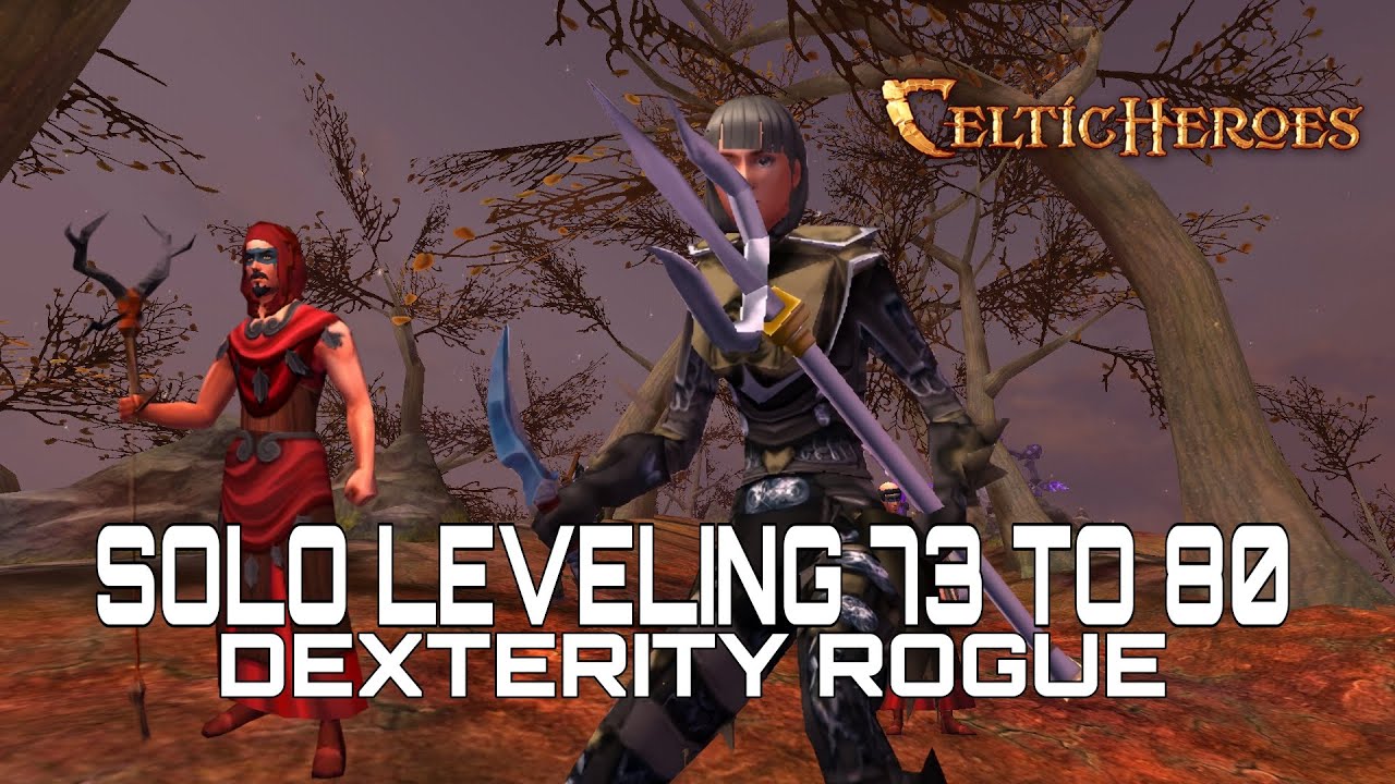 Celtic Heroes Leveling 73 TO 80 | Rogue