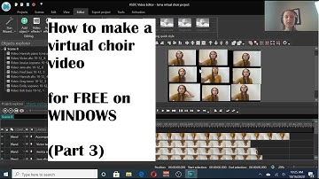 Make a Virtual Choir video for FREE on Windows (Part 3)