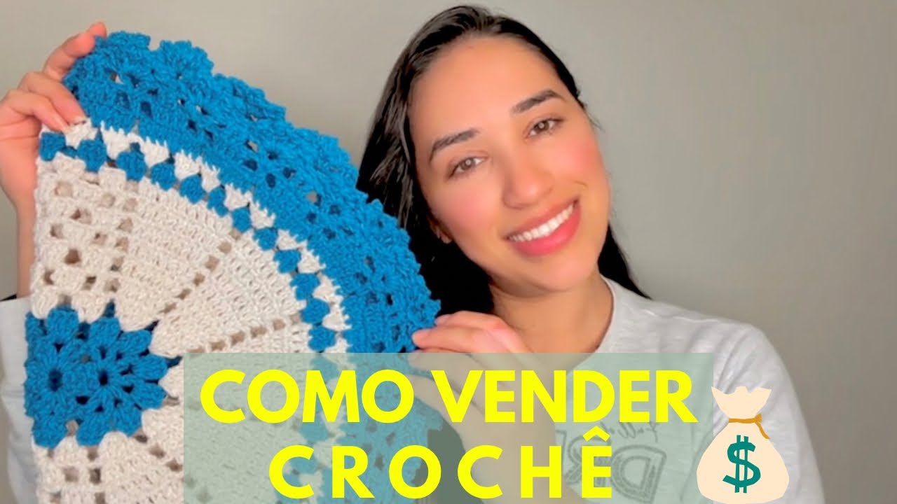 Como vender mais  crochê 💰 ( dicas que funcionam )