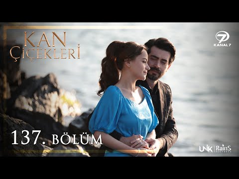 Kan Çiçekleri 137. Bölüm