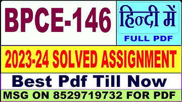 bpce 146 solved assignment 2023-24 || bpce 146 solved assignment 2024 || Ignou bpce 146 in Hindi