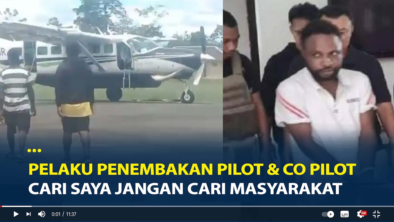 Sosok Pelaku Penembakan Pilot & Co Pilot Smart Air di Korowai, Cari Saya Jangan Cari Masyarakat