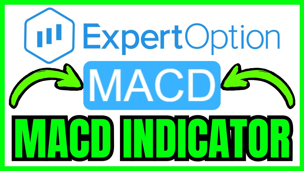 How To USE MACD Indicator In Expert Option (QUICK & EASY) 2026 - YouTube