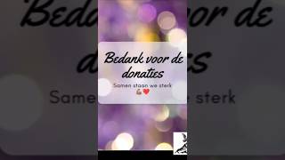 Bedankt voor de donaties❣️ Samen staan we sterk 💪🏼