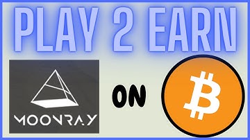 MOONRAY PLAY TO EARN GAME COMING TO BITCOIN